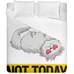 Persian Cat T-shirtnope Not Today Persian Cat 01 T-shirt Duvet Cover Double Side (california King Size) by EnriqueJohnson