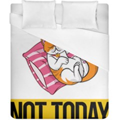 Persian Cat T-shirtnope Not Today Persian Cat 20 T-shirt Duvet Cover (california King Size) by EnriqueJohnson