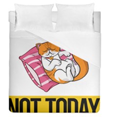 Persian Cat T-shirtnope Not Today Persian Cat 20 T-shirt Duvet Cover Double Side (queen Size) by EnriqueJohnson