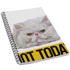 Persian Cat T-shirtnope Not Today Persian Cat 27 T-shirt 5 5  X 8 5  Notebook by EnriqueJohnson