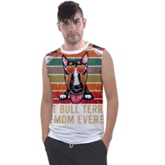 Bull Terrier T- Shirt Best Bull Terrier Moms Gift T- Shirt Men s Regular Tank Top by JamesGoode