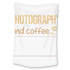 Photography T-shirtif It Involves Coffee Photography Photographer Camera T-shirt Large Tapestry by EnriqueJohnson