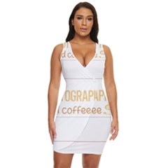 Photography T-shirtif It Involves Coffee Photography Photographer Camera T-shirt Draped Bodycon Dress by EnriqueJohnson