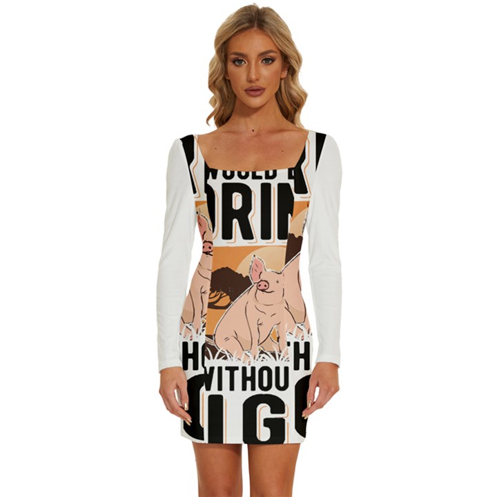 Pig T-shirtlife Would Be So Boring Without Pigs T-shirt Long Sleeve Square Neck Bodycon Velvet Dress