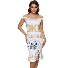 Poker T-shirtif It Involves Coffee Poker T-shirt Off Shoulder Ruffle Split Hem Bodycon Dress by EnriqueJohnson