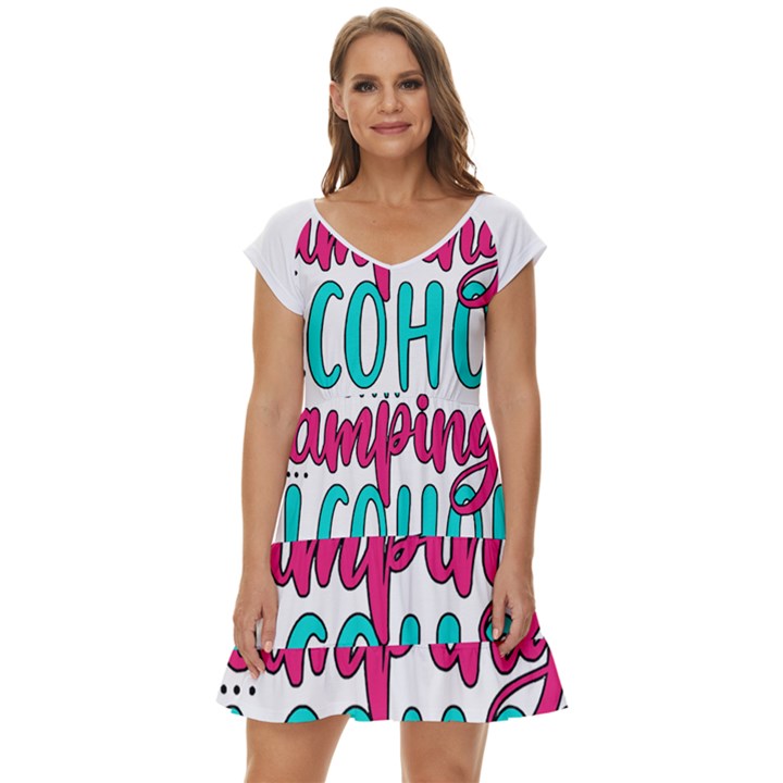 Funny Camping Sayings T- Shirt You Know What Rhymes With Camping  Alcohol T- Shirt Short Sleeve Tiered Mini Dress