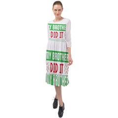 Funny Christmas Sweater T- Shirt Dear Santa My Brother Did It T- Shirt Ruffle End Midi Chiffon Dress by ZUXUMI