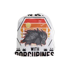 Porcupine T-shirtlife Is Better With Porcupines Porcupine T-shirt Drawstring Pouch (large) by EnriqueJohnson