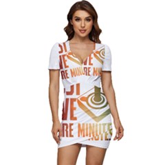 Gaming Controller Quote T- Shirt A Gaming Controller Quote Just Five More Minutes T- Shirt (1) Low Cut Cap Sleeve Mini Dress by ZUXUMI