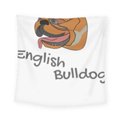 Bulldog T- Shirt Dog Face T- Shirt Square Tapestry (small)