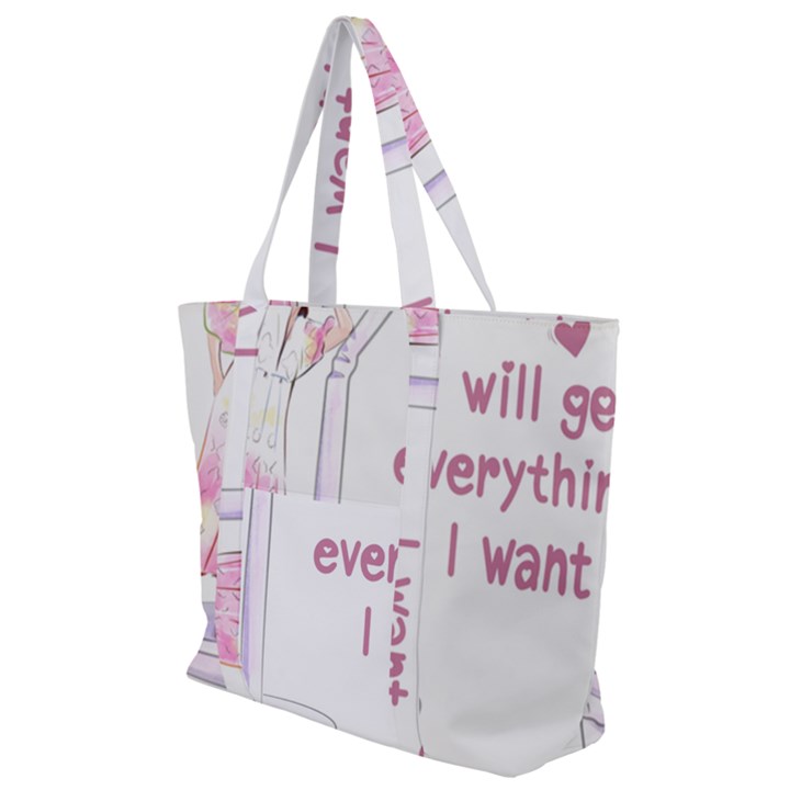 I Will Get Everything I Want Zip Up Canvas Bag