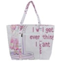 I Will Get Everything I Want Zip Up Canvas Bag View3