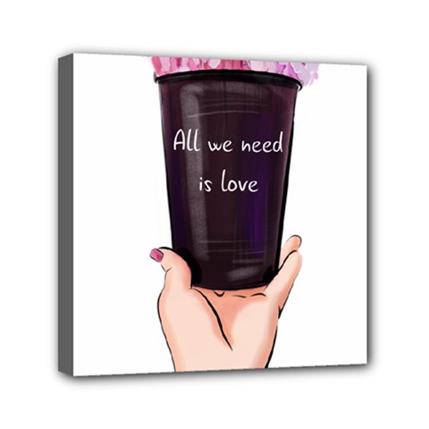 All You Need Is Love 2 Mini Canvas 6  X 6  (stretched) by SychEva