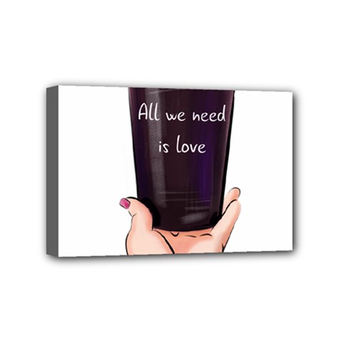 All You Need Is Love 2 Mini Canvas 6  X 4  (stretched) by SychEva