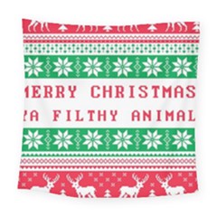 Merry Christmas Ya Filthy Animal Square Tapestry (large) by Grandong