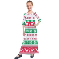 Merry Christmas Ya Filthy Animal Kids  Quarter Sleeve Maxi Dress