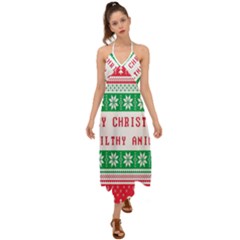 Merry Christmas Ya Filthy Animal Halter Tie Back Dress  by Grandong