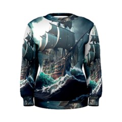 Pirate Ship Boat Sea Ocean Storm Women s Sweatshirt by Sarkoni