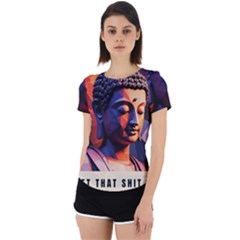 Let That Shit Go Buddha Low Poly (6) Back Cut Out Sport T-shirt by 1xmerch