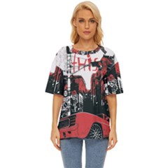 Cars City Fear This Poster Oversized Basic T-shirt by Sarkoni