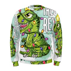 Dinosaur T-rex Dino Tyrannasaurus Men s Sweatshirt