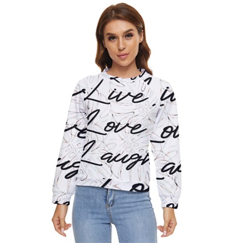 Live Love Laugh Monstera  Women s Long Sleeve Raglan T-shirt by ConteMonfrey