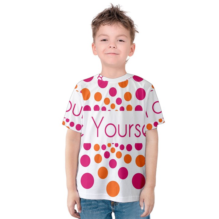 Be Yourself Pink Orange Dots Circular Kids  Cotton T-Shirt