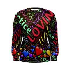 Loving Practice Agape Heart Women s Sweatshirt by Paksenen