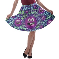 Why Not Question Reason A-line Skater Skirt by Paksenen