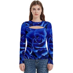 Blue Roses Flowers Plant Romance Blossom Bloom Nature Flora Petals Women s Cut Out Long Sleeve T-shirt by Bedest