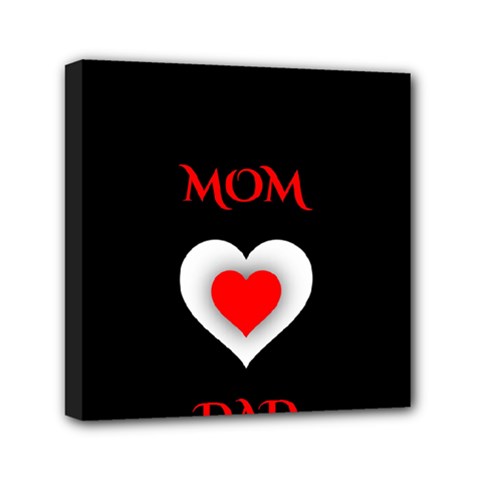 Mom And Dad, Father, Feeling, I Love You, Love Mini Canvas 6  X 6  (stretched) by nateshop