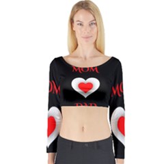 Mom And Dad, Father, Feeling, I Love You, Love Long Sleeve Crop Top by nateshop