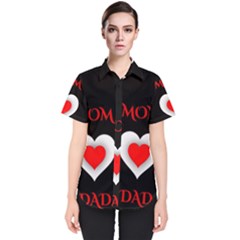 Mom And Dad, Father, Feeling, I Love You, Love Women s Short Sleeve Shirt