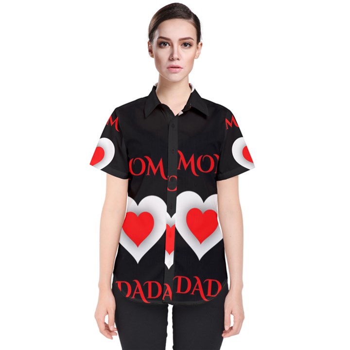 Mom And Dad, Father, Feeling, I Love You, Love Women s Short Sleeve Shirt