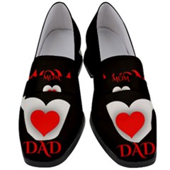 Mom And Dad, Father, Feeling, I Love You, Love Women s Chunky Heel Loafers by nateshop