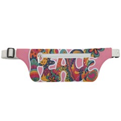 Flower Power Hippie Boho Love Peace Text Pink Pop Art Spirit Active Waist Bag by Grandong