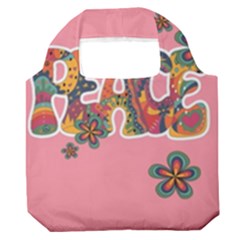 Flower Power Hippie Boho Love Peace Text Pink Pop Art Spirit Premium Foldable Grocery Recycle Bag by Grandong