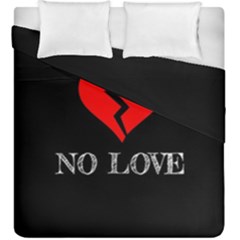 No Love, Broken, Emotional, Heart, Hope Duvet Cover Double Side (king Size) by nateshop