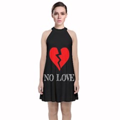 No Love, Broken, Emotional, Heart, Hope Velvet Halter Neckline Dress  by nateshop