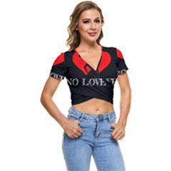 No Love, Broken, Emotional, Heart, Hope Short Sleeve Foldover T-shirt by nateshop