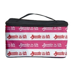 Breathe In Life, Breathe Out Love Text Motif Pattern Cosmetic Storage Case by dflcprintsclothing