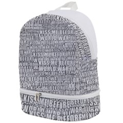 Kiss Me Before World War 3 Typographic Motif Pattern Zip Bottom Backpack