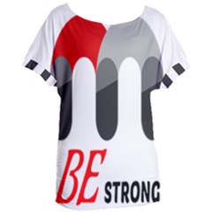 Be Strong  Women s Oversized T-shirt by Raju