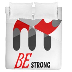 Be Strong  Duvet Cover Double Side (queen Size) by Raju