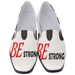 Be Strong  Women s Classic Loafer Heels