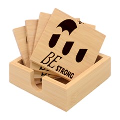 Be Strong Bamboo Coaster Set