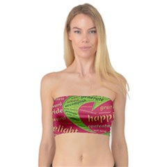 Fulfillment Satisfaction Happiness Bandeau Top by Paksenen