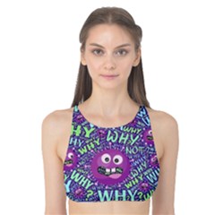 Why Not Question Reason Tank Bikini Top by Paksenen