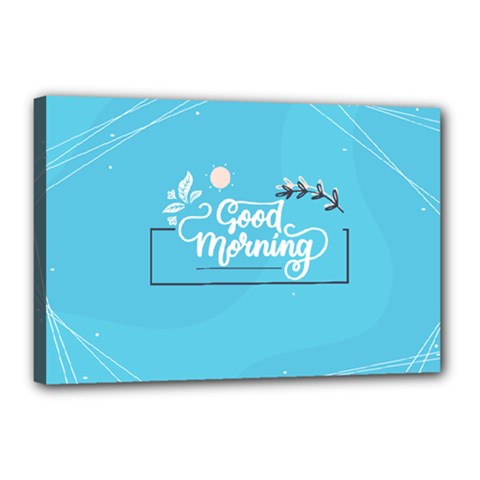 Background Good Morning Canvas 18  X 12  (stretched) by anzea