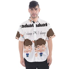 I Graduated Can I Sleep Now  Men s Short Sleeve Shirt